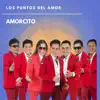 Los Puntos del Amor - Amorcito - Single